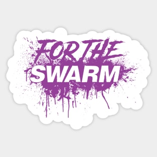 For The Swarm Sticker